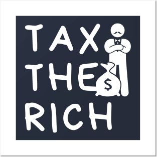 Tax The Rich Posters and Art